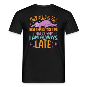 Ils disent toujours que les meilleures choses prennent du temps - Funny Slot - T-shirt homme - noir - Devant - AI Model Male 178 light (178cm)