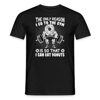 La seule raison pour laquelle je vais au gymnase, c’est pour pouvoir - T-shirt homme - noir - Devant - AI Model Male 178 light (178cm)