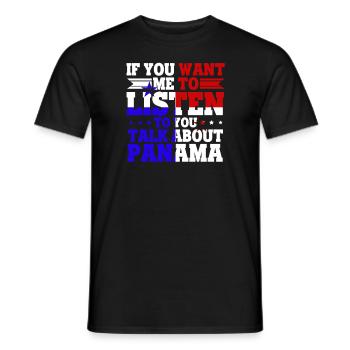 Panama Life devrait écouter Discours Panama Gift - T-shirt homme - noir - Devant - AI Model Male 178 light (178cm)