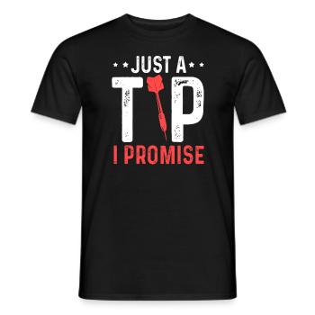 Just A Tip I Promise Darts Jersey Darts Team - Men's T-Shirt - black - Front - AI Model Male 178 light (178cm)