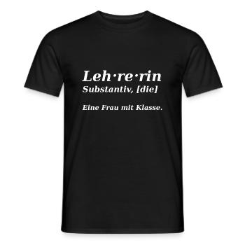 Lehrerin . Frau mit Klasse - Männer T-Shirt - Schwarz - Vorne - AI Model Male 178 light (178cm)