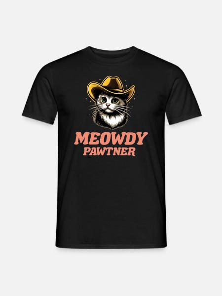 Meowdy Pawtner Cowboy Cat Meme Funny Humor - Men's T-Shirt - black