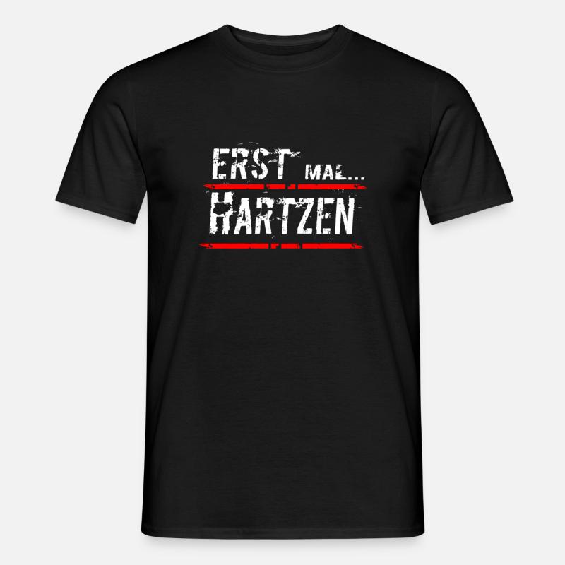 Hartzen - Männer T-Shirt - Schwarz