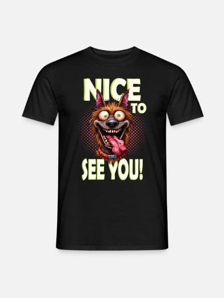 NICE TO SEE YOU Hundeliebe - Männer T-Shirt - Schwarz