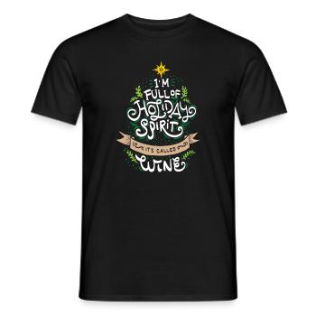 CHRISTMAS-WINE LOVERS I'm Full of Holiday Spirit - Men's T-Shirt - black - Front - AI Model Male 178 light (178cm)