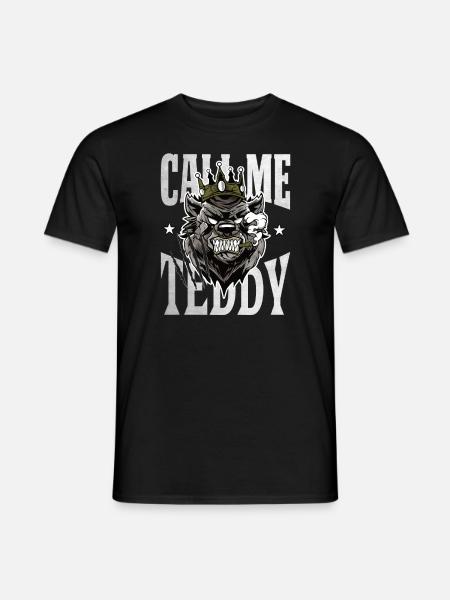 Appelez-moi teddy Bear King Gift - T-shirt homme - noir