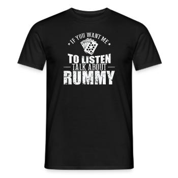 If you want me to listen talk about Rummy - Men's T-Shirt - black - Front - AI Model Male 178 light (178cm)