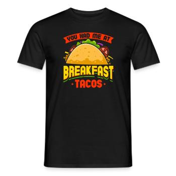 Cuisine mexicaine Vous m’avez eu au petit déjeuner Tacos - T-shirt homme - noir - Devant - AI Model Male 178 light (178cm)