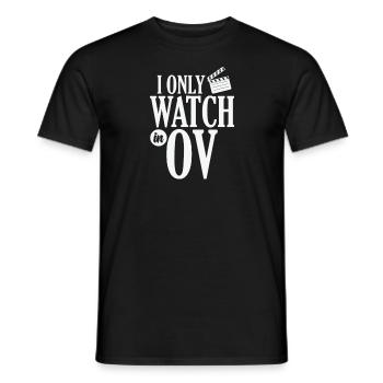 I only watch in OV Cinema Movies Language - Men's T-Shirt - black - Front - AI Model Male 178 light (178cm)