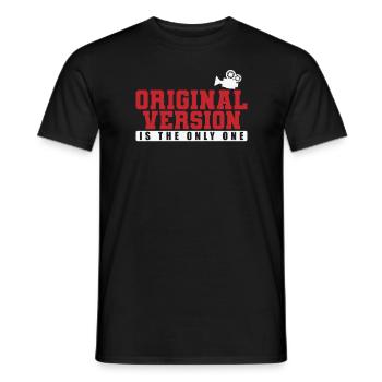 Original Version is the only One Filme - Männer T-Shirt - Schwarz - Vorne - AI Model Male 178 light (178cm)