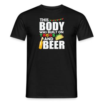 This Body was built on Tacos and Beer Mexico - Men's T-Shirt - black - Front - AI Model Male 178 light (178cm)