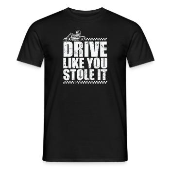 Conduisez comme vous l’avez volé Gokart Race - T-shirt homme - noir - Devant - AI Model Male 178 light (178cm)