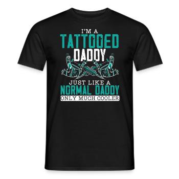 I'm A Tattooed Daddy Fatherhood Best Dad Ever - Men's T-Shirt - black - Front - AI Model Male 178 light (178cm)