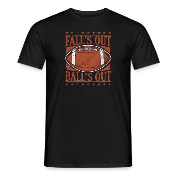 Fall’s out Ball’s out Football américain - T-shirt homme - noir - Devant - AI Model Male 178 light (178cm)