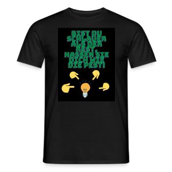 Bist Du schlauer als der Rest hassen sie dich wie - Männer T-Shirt - Schwarz - Vorne - AI Model Male 178 light (178cm)