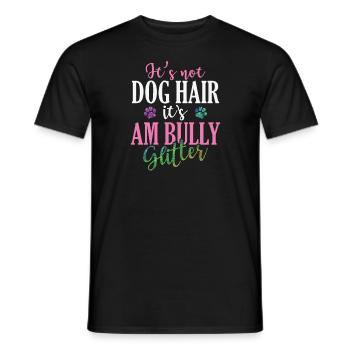 It's not Dog Hair It's AM Bully Glitter Bulldog - Men's T-Shirt - black - Front - AI Model Male 178 light (178cm)