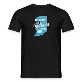 Indiana Someone in Indiana Loves Me USA America - Men's T-Shirt - black - Front - AI Model Male 178 light (178cm)