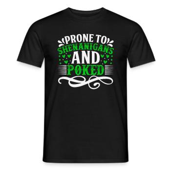 Prone to shenanigans and poked - Men's T-Shirt - black - Front - AI Model Male 178 light (178cm)
