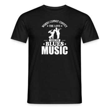 Les mots ne peuvent pas transmettre l’amour pour la musique blues - T-shirt homme - noir - Devant - AI Model Male 178 light (178cm)