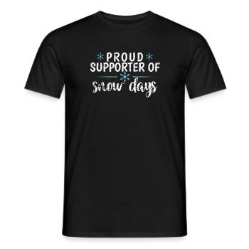 Proud Supporter of Snow Days Winter - Men's T-Shirt - black - Front - AI Model Male 178 light (178cm)