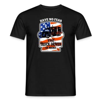 N’ayez pas peur : Trucker Driver est là pour les camionneurs - T-shirt homme - noir - Devant - AI Model Male 178 light (178cm)