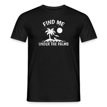 Trouvez-moi sous les vacances Palms Tree - T-shirt homme - noir - Devant - AI Model Male 178 light (178cm)