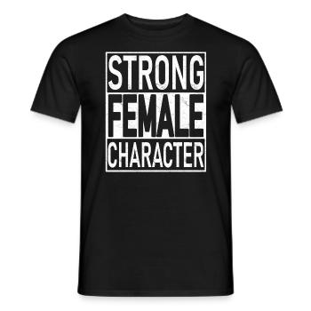 Strong Female Character - Men's T-Shirt - black - Front - AI Model Male 178 light (178cm)