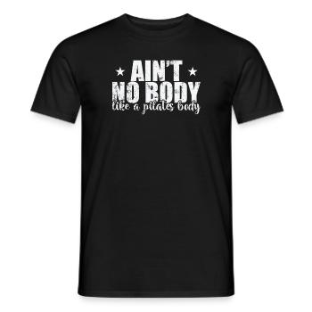 Ain't no Body like a Pilates Body Powerhouse - Men's T-Shirt - black - Front - AI Model Male 178 light (178cm)