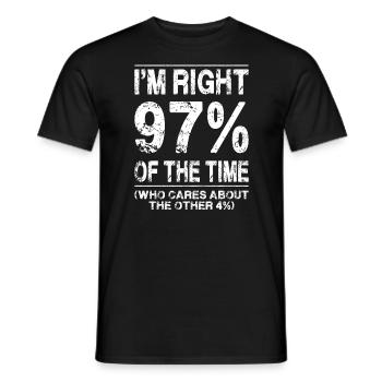 J’ai raison 97% du temps (qui se soucie des 4%) - T-shirt homme - noir - Devant - AI Model Male 178 light (178cm)