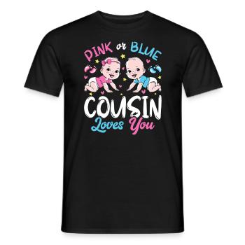 Rosa oder blauer Cousin liebt Ihr Baby Geschlecht Enthüllung - Männer T-Shirt - Schwarz - Vorne - AI Model Male 178 light (178cm)