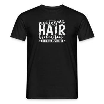 Making Hair beautiful is Kinda my Thing Friseur - Männer T-Shirt - Schwarz - Vorne - AI Model Male 178 light (178cm)