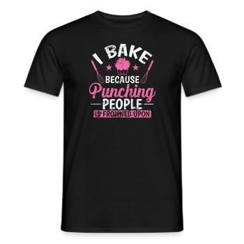 I Bake because Punching People is Frowned upon - Men's T-Shirt - black - Front - AI Model Male 178 light (178cm)
