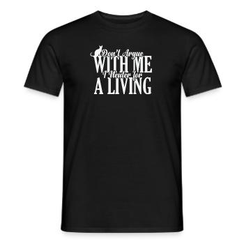 Ne discutez pas avec moi, je fais de la stérilisation pour gagner ma vie - T-shirt homme - noir - Devant - AI Model Male 178 light (178cm)