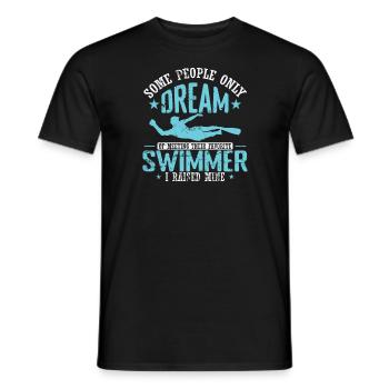 Some people only dream of meeting their swimmer - Men's T-Shirt - black - Front - AI Model Male 178 light (178cm)