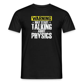 L’avertissement peut commencer à parler de physique - T-shirt homme - noir - Devant - AI Model Male 178 light (178cm)