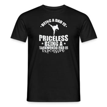 Being a Dad is Priceless Being a Taekwondo Dad - Men's T-Shirt - black - Front - AI Model Male 178 light (178cm)