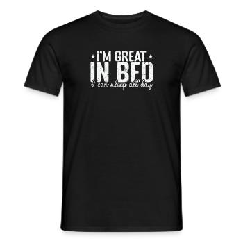 I'm Great in Bed I can sleep all Day Schlafen - Men's T-Shirt - black - Front - AI Model Male 178 light (178cm)