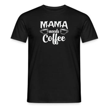 Mama needs Coffee Koffein Cappuccino - Männer T-Shirt - Schwarz - Vorne - AI Model Male 178 light (178cm)