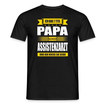 Zwei Titel Papa Und Assistenzarzt Arzt Abschluss - Männer T-Shirt - Schwarz - Vorne - AI Model Male 178 light (178cm)