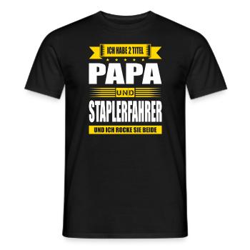 Zwei Titel Papa Und Staplerfahrer Stapler Lagerist - Männer T-Shirt - Schwarz - Vorne - AI Model Male 178 light (178cm)