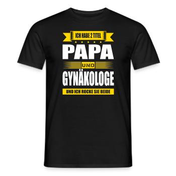 Zwei Titel Papa Und Gynäkologe Frauenarzt - Männer T-Shirt - Schwarz - Vorne - AI Model Male 178 light (178cm)