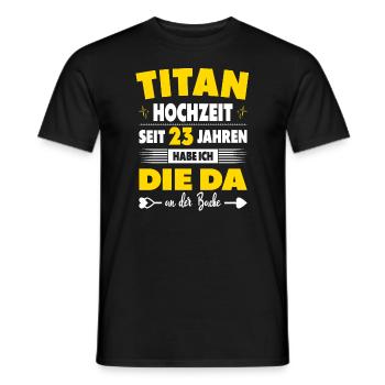 23 Hochzeitstag Paare 23 Jahre Ehe Titanhochzeit - Männer T-Shirt - Schwarz - Vorne - AI Model Male 178 light (178cm)