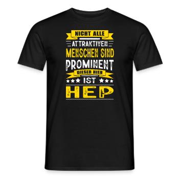 Nicht Alle Menschen Sind Prominent HEP Betreuer - Männer T-Shirt - Schwarz - Vorne - AI Model Male 178 light (178cm)