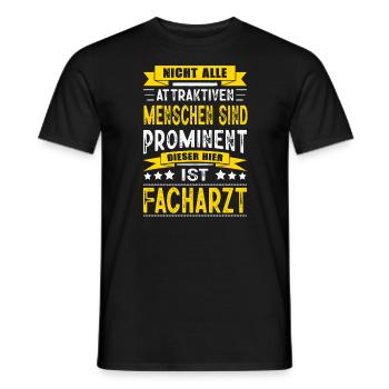 Nicht Alle Menschen Sind Prominent Facharzt Arzt - Männer T-Shirt - Schwarz - Vorne - AI Model Male 178 light (178cm)