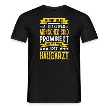 Nicht Alle Menschen Sind Prominent Hausarzt Arzt - Männer T-Shirt - Schwarz - Vorne - AI Model Male 178 light (178cm)