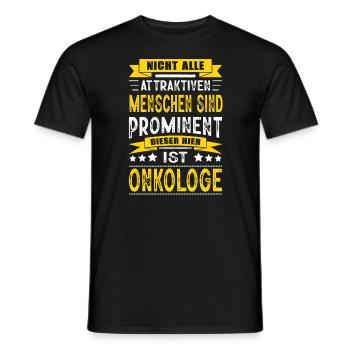 Nicht Alle Menschen Sind Prominent Onkologe Arzt - Männer T-Shirt - Schwarz - Vorne - AI Model Male 178 light (178cm)