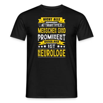 Nicht Alle Menschen Sind Prominent Neurologe - Männer T-Shirt - Schwarz - Vorne - AI Model Male 178 light (178cm)