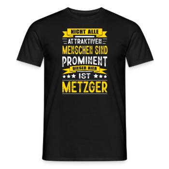Nicht Alle Menschen Sind Prominent Metzger - Männer T-Shirt - Schwarz - Vorne - AI Model Male 178 light (178cm)