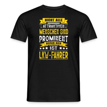 Nicht Alle Menschen Sind Prominent LKW-Fahrer - Männer T-Shirt - Schwarz - Vorne - AI Model Male 178 light (178cm)