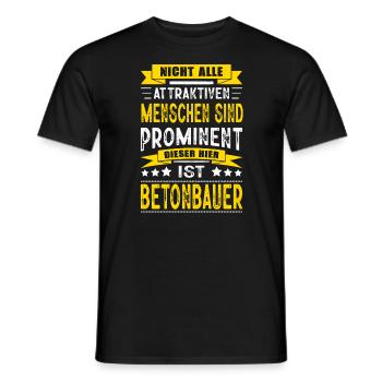 Nicht Alle Menschen Sind Prominent Betonbauer - Männer T-Shirt - Schwarz - Vorne - AI Model Male 178 light (178cm)